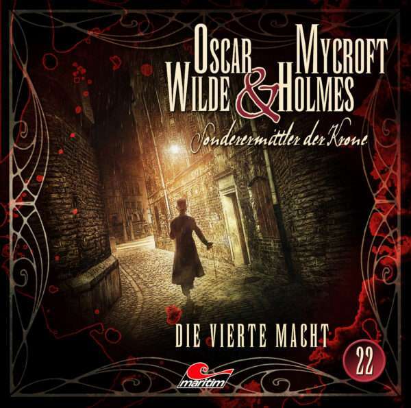 Oscar Wilde & Mycroft Holmes - Die vierte Macht