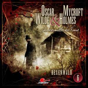 Oscar Wilde & Mycroft Holmes - Hexenwald