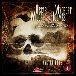 Oscar Wilde & Mycroft Holmes - Kalter Fels