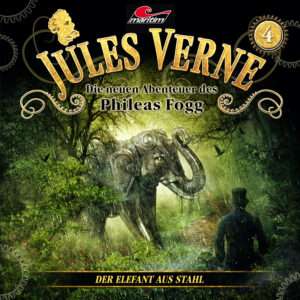 Jules Verne - Der Elefant aus Stahl