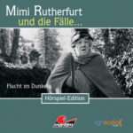 Mimi Rutherfurt - Flucht im Dunkeln