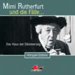 Mimi Rutherfurt - Das Haus in der Dämmerung