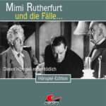 Mimi Rutherfurt - Dieses Hörspiel endet tödlich