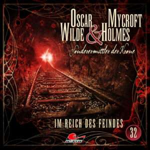 Oscar Wilde & Mycroft Holmes - Im Reich des Feindes