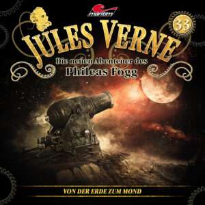 Jules Verne - Von der Erde zum Mond