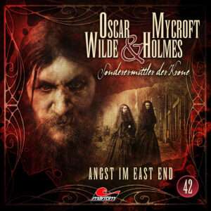 Oscar Wilde & Mycroft Holmes - Angst im East End