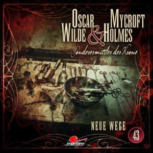 Oscar Wilde & Mycroft Holmes - Neue Wege