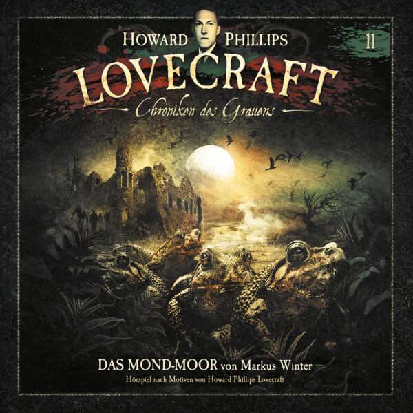 Lovecraft - Chroniken des Grauens - Das Mond-Moor