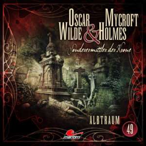 Oscar Wilde & Mycroft Holmes - Albtraum