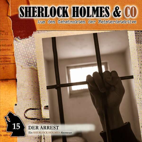 Sherlock Holmes & Co - Der Arrest