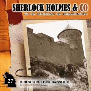 Sherlock Holmes & Co - Der Schrei der Banshee