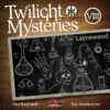 Twilight Mysteries - Laynewood