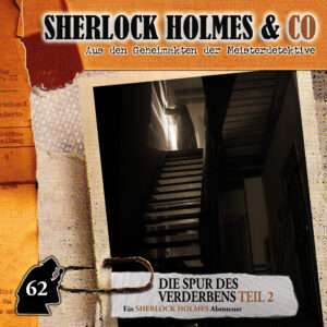 Sherlock Holmes & Co - Die Spur des Verderbens