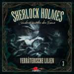 Sherlock Holmes - Verräterische Lilien