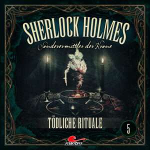 Sherlock Holmes - Tödliche Rituale