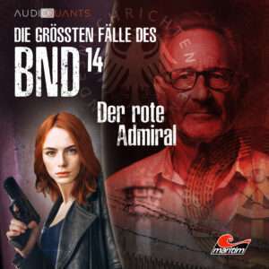 Die größten Fälle des BND - Der rote Admiral