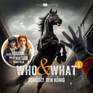 Who What – Schütze den König